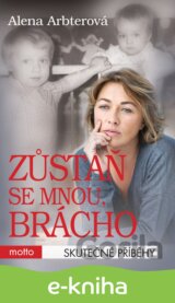 Zůstaň se mnou, brácho