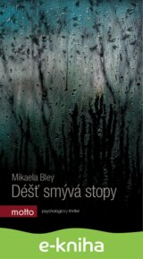 Déšť smývá stopy