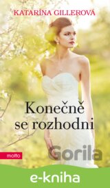 Konečně se rozhodni