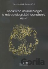 Prediktívna mikrobiológia a mikrobiologické hodnotenie rizika