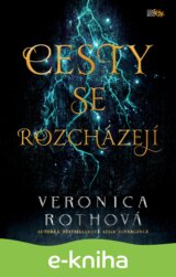 Cesty se rozcházejí