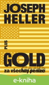 Gold za všechny peníze
