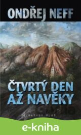 Čtvrtý den až na věky