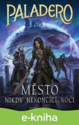 Paladero: Město nikdy nekončící noci