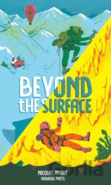 Beyond the Surface 