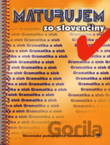 Maturujem zo slovenčiny - gramatika a sloh