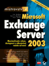 Mistrovství v Microsoft Exchange Server 2003