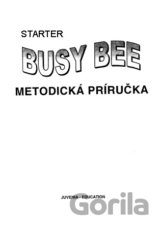 Busy Bee: Starter (Metodická príručka)