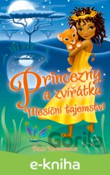 Princezny a zvířátka: Měsíční tajemství