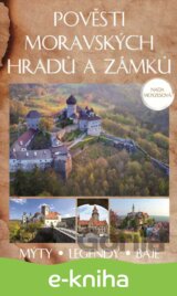 Pověsti moravských hradů a zámků