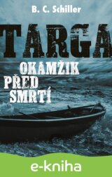 Targa: Okamžik před smrtí