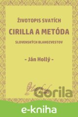 Životopis svatích Cirilla a Metóda slovenských blahozvestov