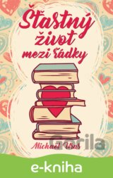 Šťastný život mezi řádky