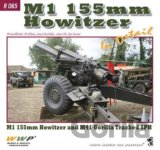 M1 155 mm Howitzer In Detail