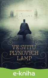 Ve svitu plynových lamp