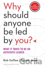 Why Should Anyone Be Led by You?