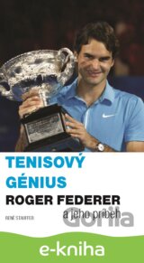 Tenisový génius Roger Federer a jeho príbeh
