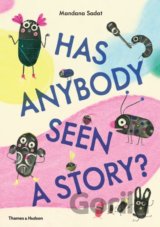 Has Anybody Seen a Story