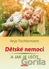 Dětské nemoci a jak je léčit