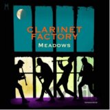 Clarinet Factory:  Meadows - LP