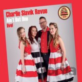 Charlie Slavík Revue:  Aint But One