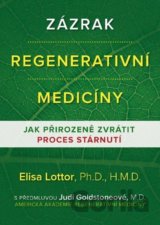 Zázrak regenerativní medicíny