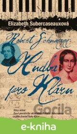 Robert Schumann: Hudba pro Kláru