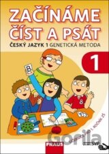Začínáme číst a psát Český jazyk 1 Genetická metoda