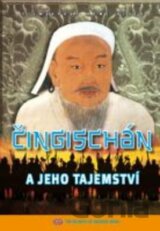Čingischán a jeho tajemství (papírový obal)