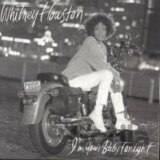 Houston, Whitney: I'm Your Baby Tonight