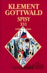 Klement Gottwald: Spisy XVI