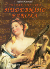 Charakteristika hudebního baroka