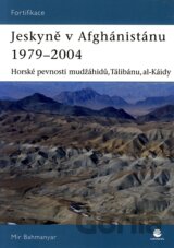 Jeskyně v Afghánistánu 1979 - 2004