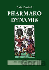 Pharmako Dynamis