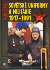 Sovětské uniformy a militárie 1917 - 1991