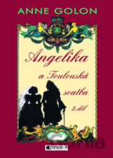 Angelika a Toulouská svatba 2