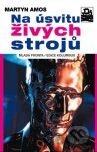 Na úsvitu živých strojů