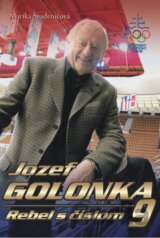 Jozef Golonka, rebel s číslom 9