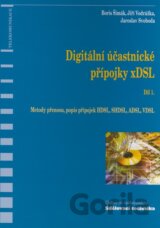Digitální účastnické přípojky xDSL - Díl 1.
