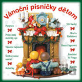 Vanocni Pisnicky Detem / Zagorova, Suchy, Kubisova (Rôzni Interpréti)