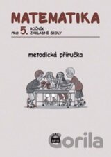 Matematika pro 5. ročník ZŠ Metodická příručka