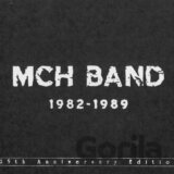 Mch Band: 1982-1989