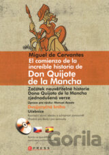 El comienzo de la increíble historia de Don Quijote de la Mancha/Začátek neuvěřitelné historie Dona Quijota de la Mancha