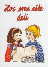 Hoc sme ešte deti