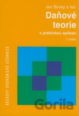 Daňové teorie s praktickou aplikací - 2. vydání