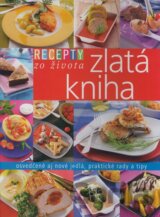 Recepty zo života - Zlatá kniha