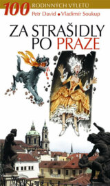 Za strašidly po Praze