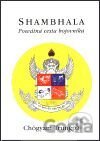 Shambhala: posvátná cesta bojovníka