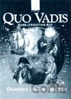 Quo vadis - Osudové hodiny ľudstva