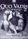 Quo vadis 2 - Zradcovia, škandály a procesy